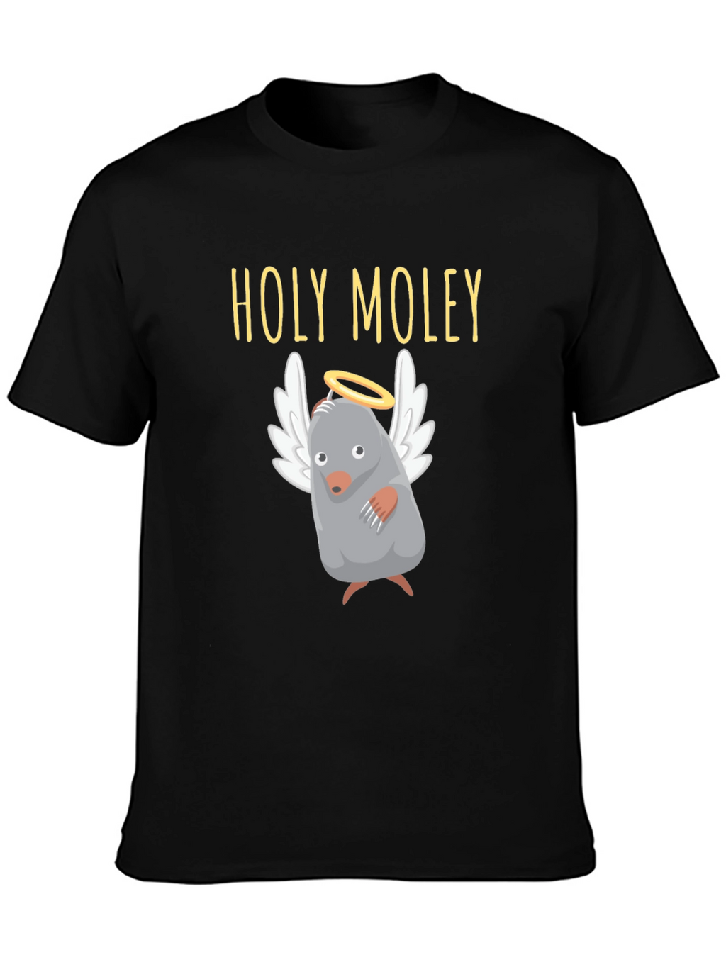 Holy Moley T-Shirt Funny Mole with Halo