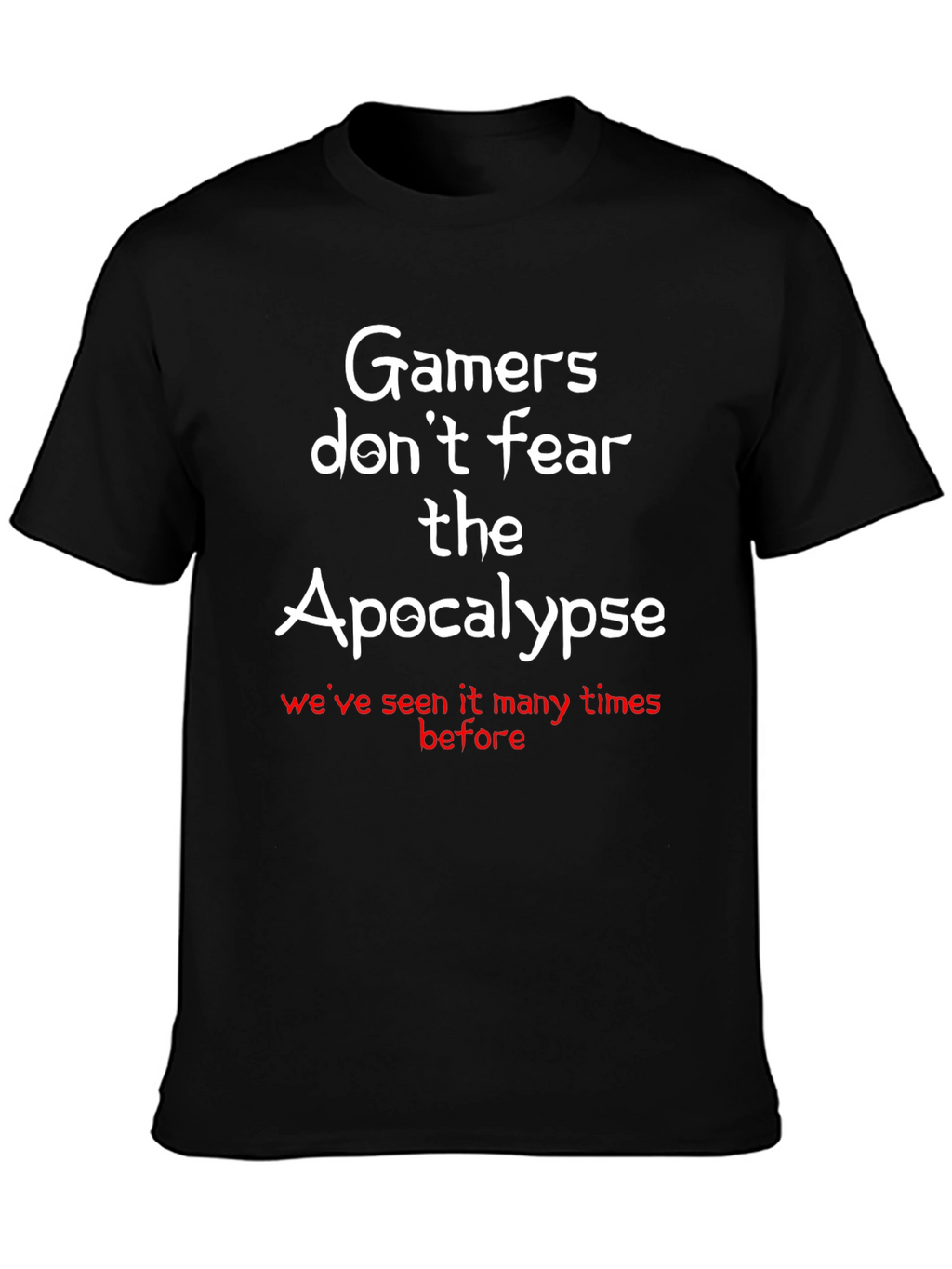 Gamer Apocalypse T-Shirt - Funny Gaming Tee
