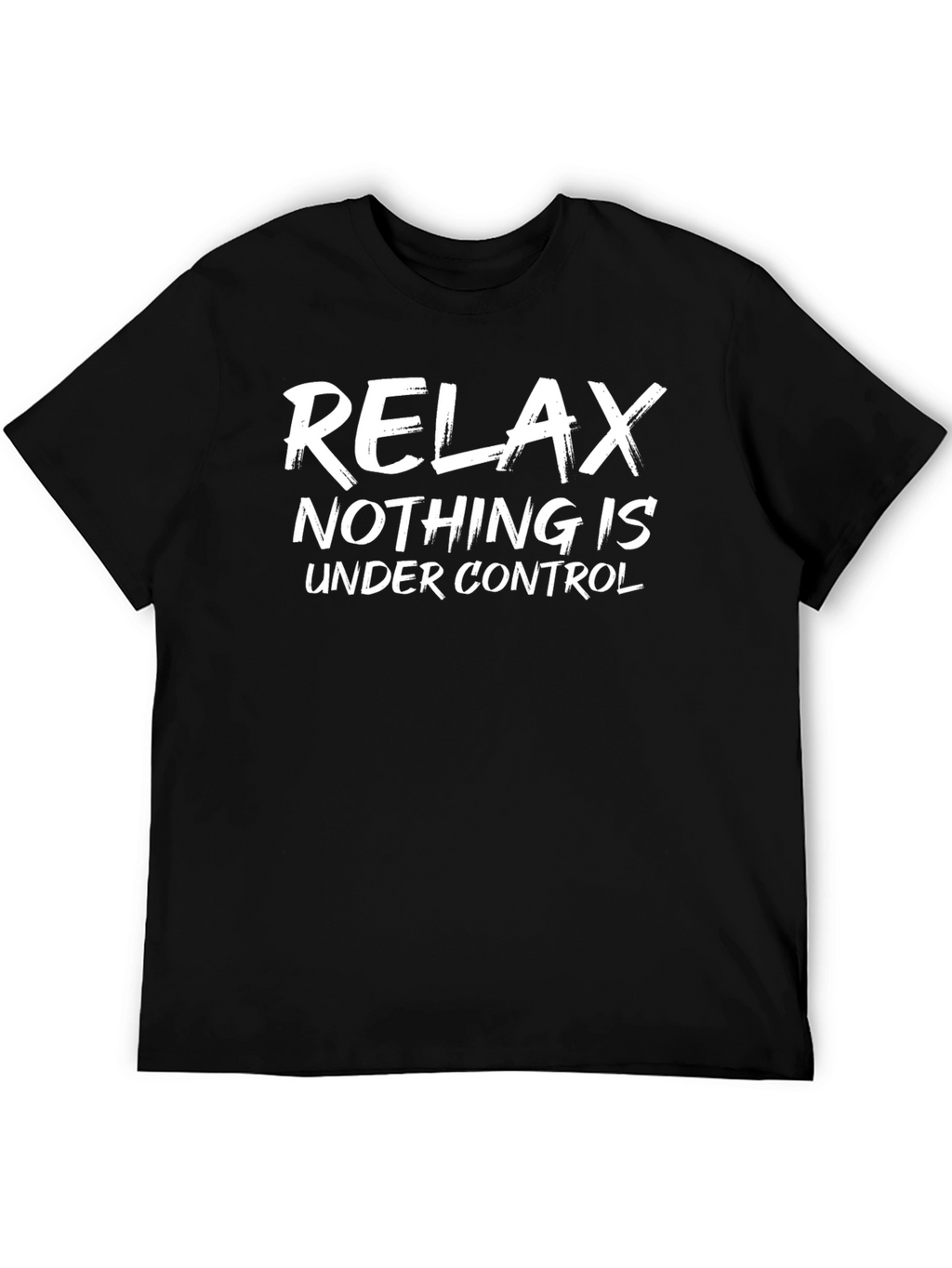 Relax T-Shirt - Funny Slogan Tee