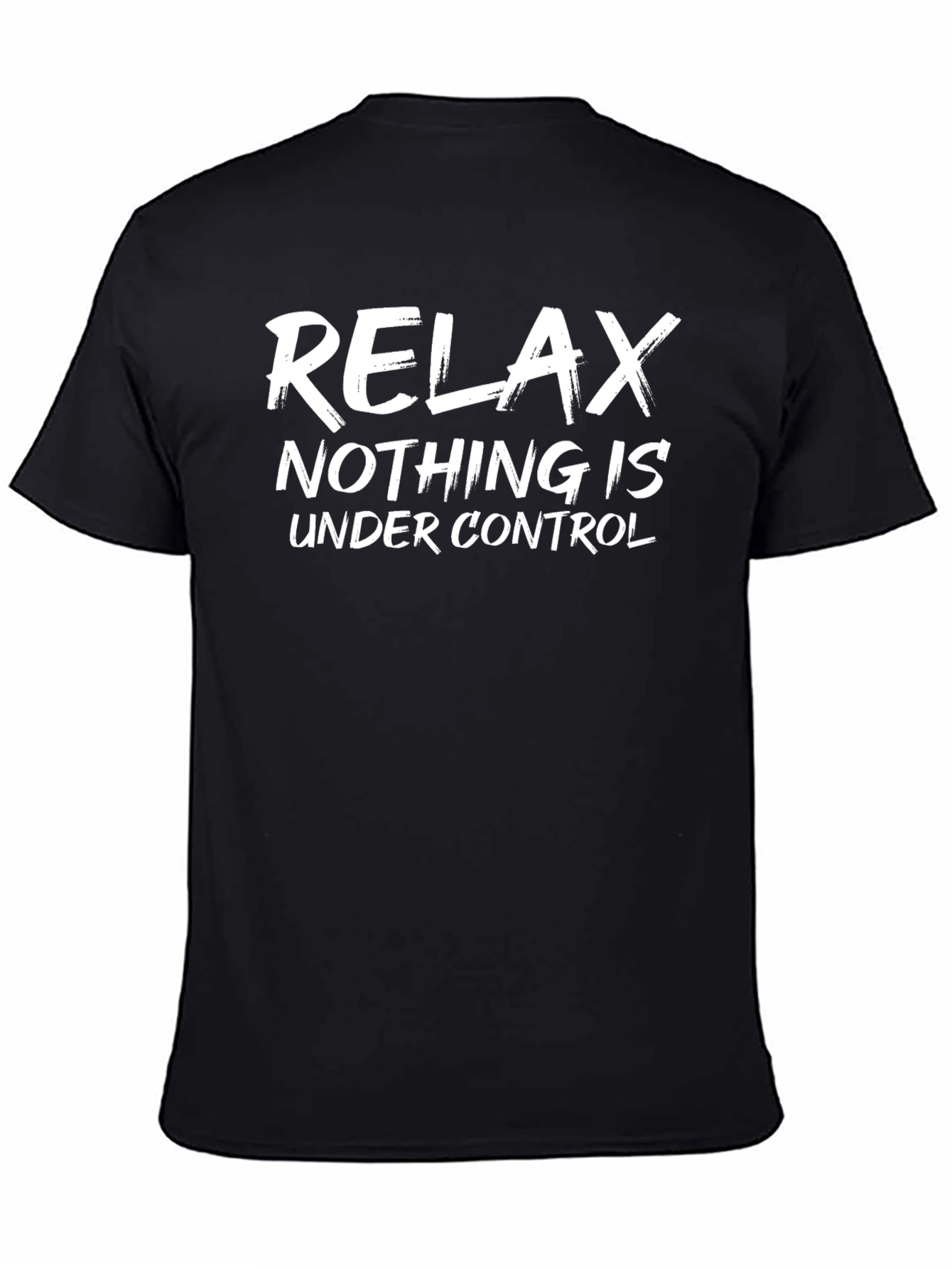 Relax T-Shirt - Funny Slogan Tee