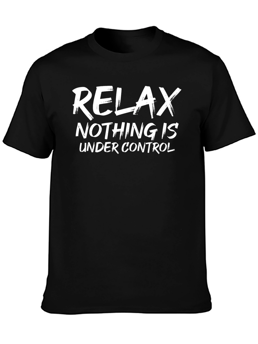 Relax T-Shirt - Funny Slogan Tee