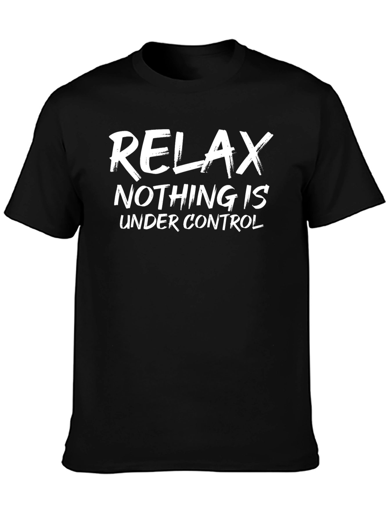 Relax T-Shirt - Funny Slogan Tee