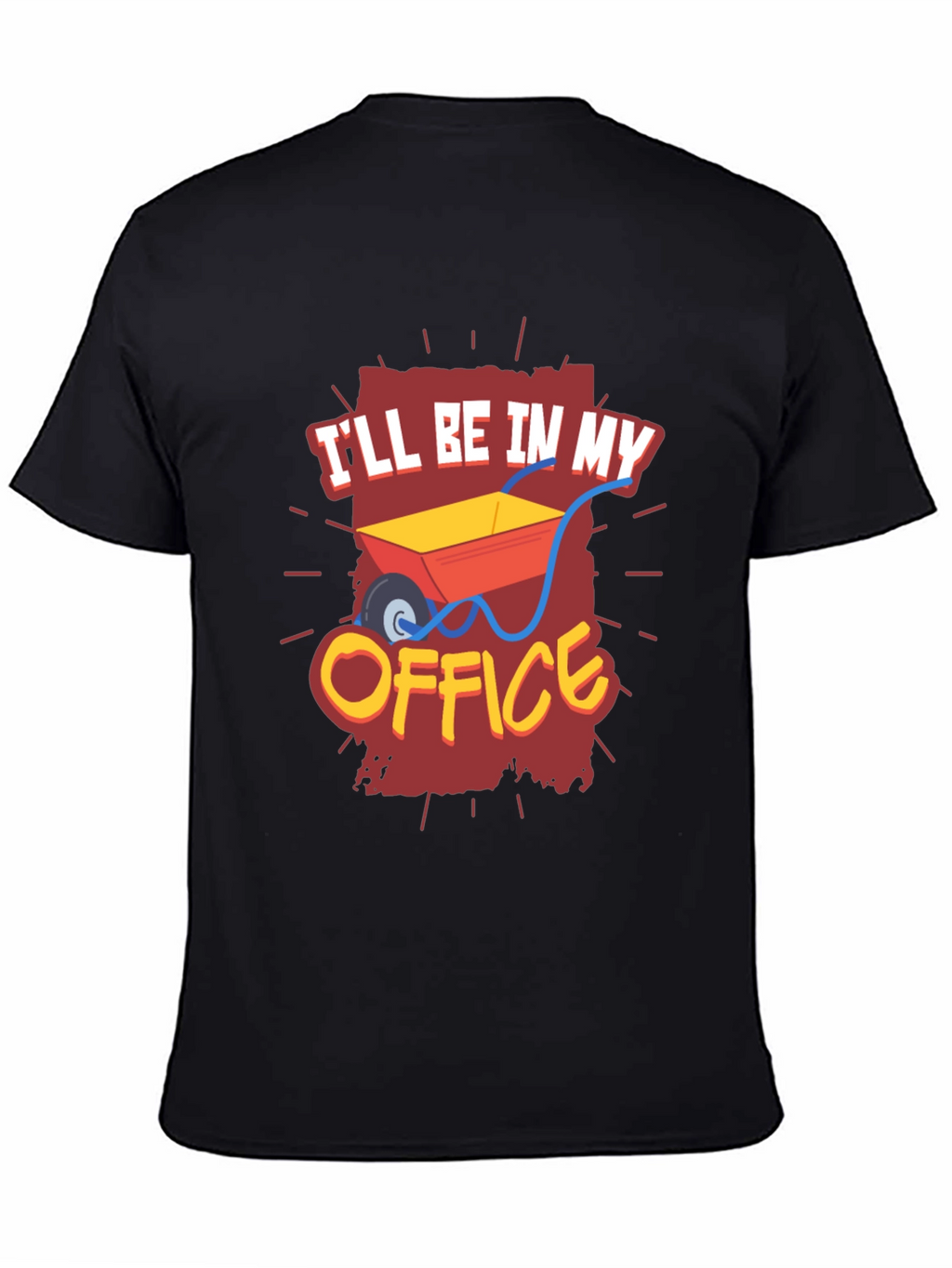 Ill Be In My Office T-Shirt - Gardening Gift