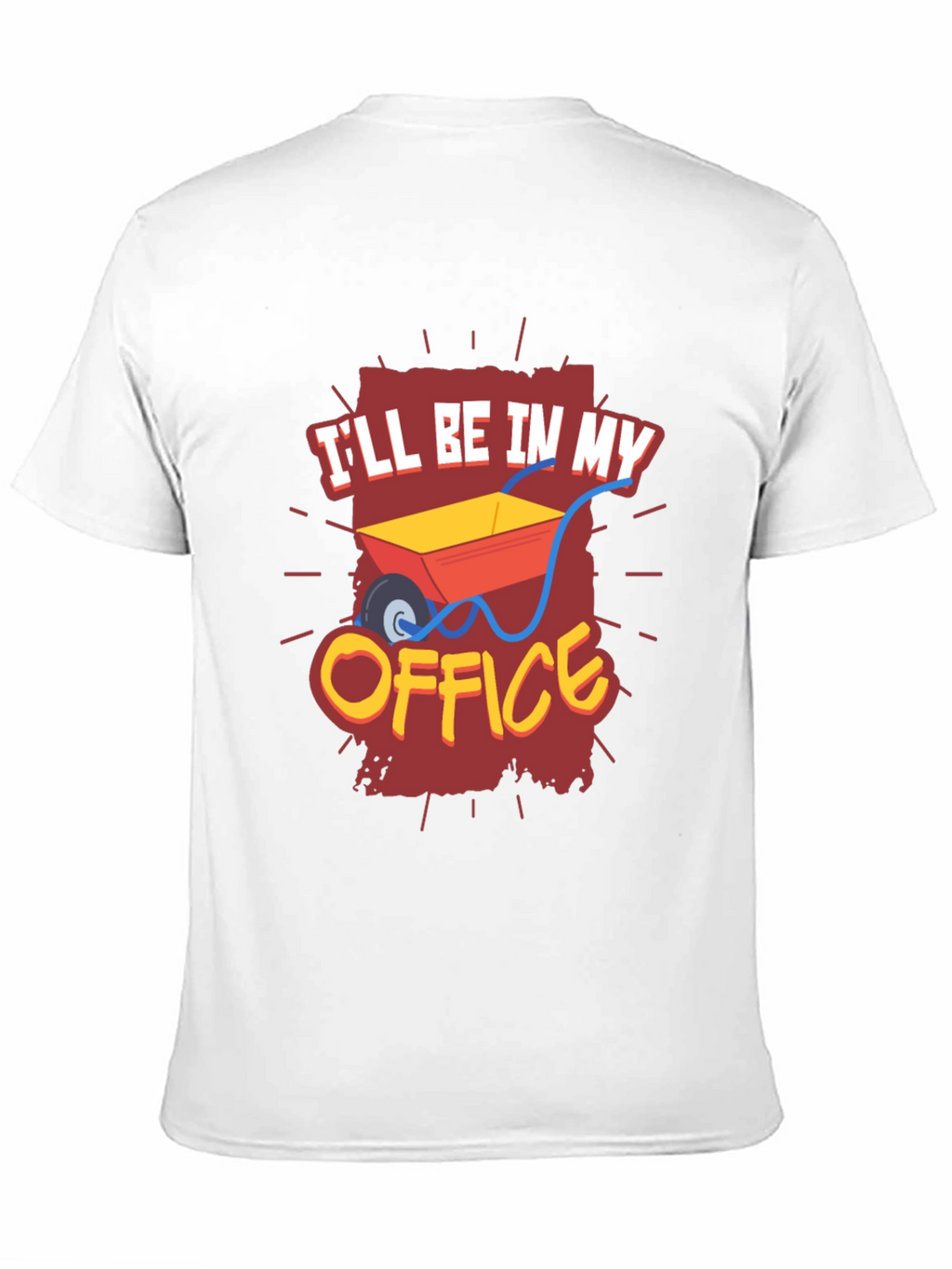 Ill Be In My Office T-Shirt - Gardening Gift