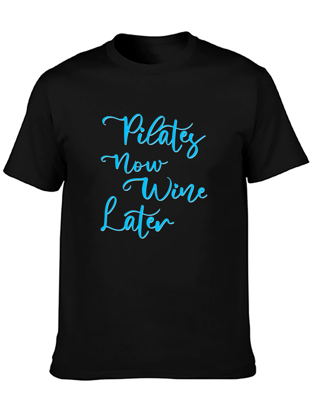 Pilates Now Wine Later Graphic T-Shirt