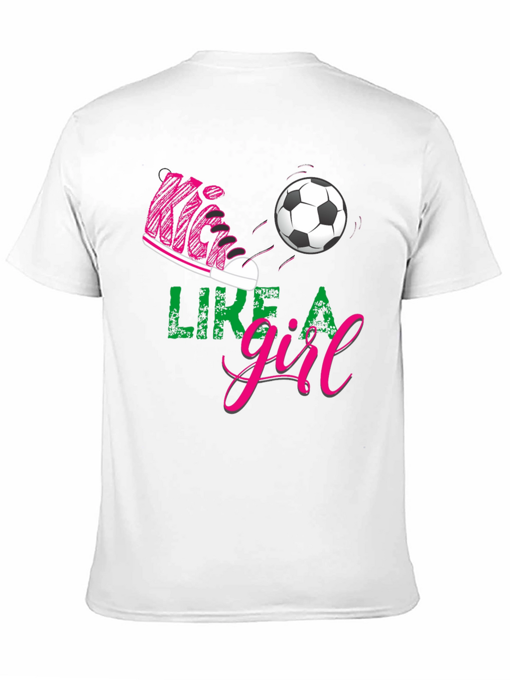 Kick Like a Girl Graphic Tee - Soccer T-Shirt