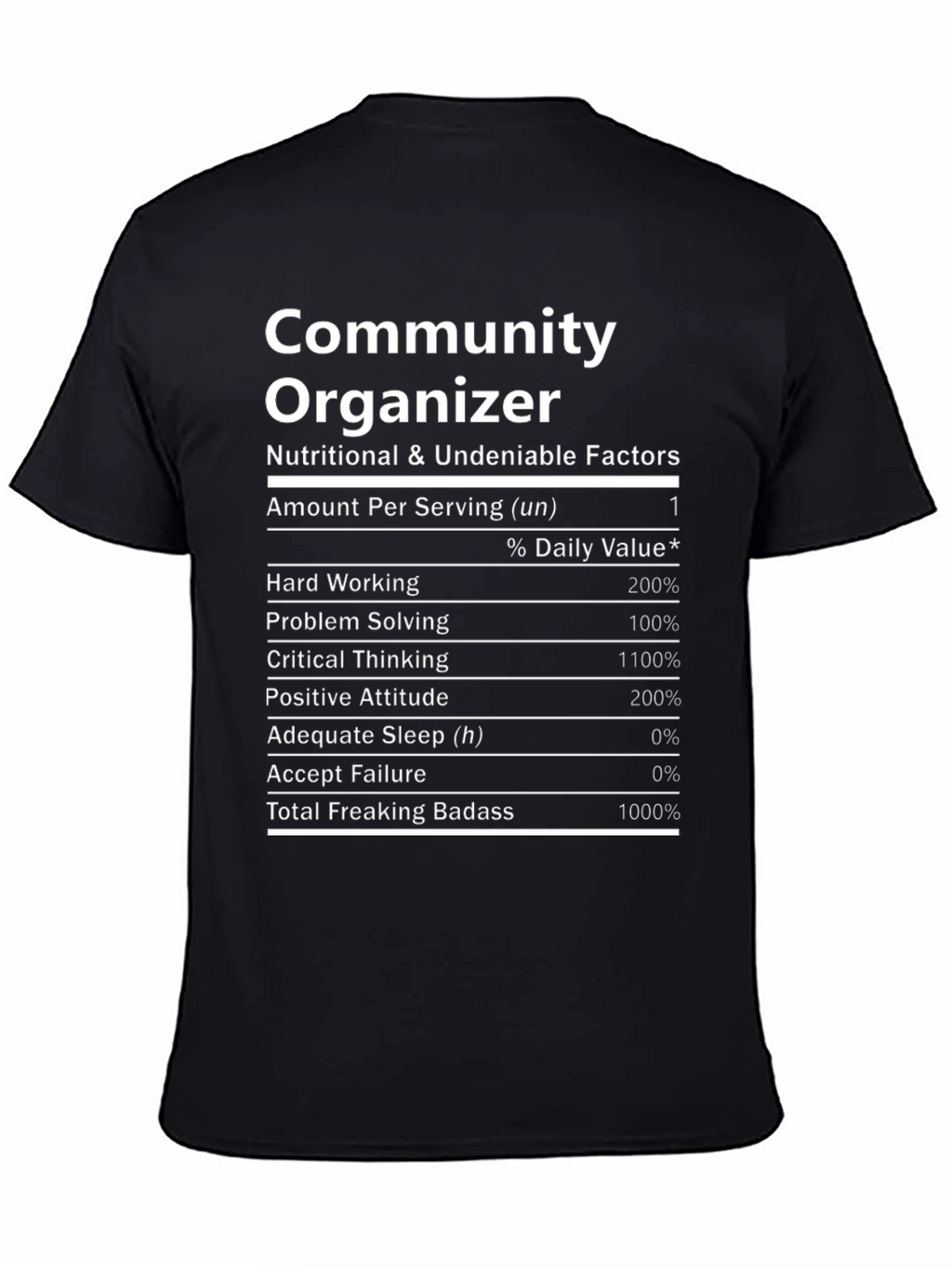 Community Organizer Nutritional Facts T-Shirt