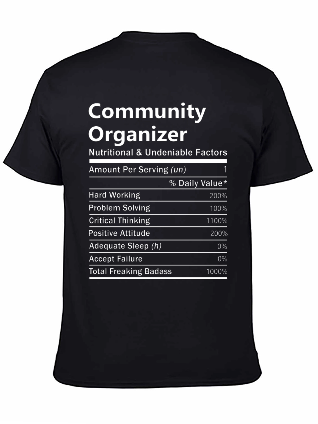 Community Organizer Nutritional Facts T-Shirt