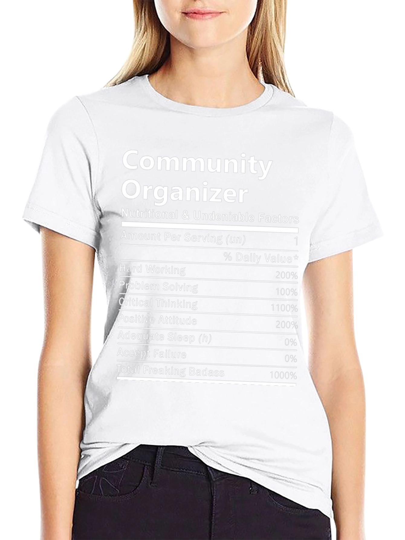 Community Organizer Nutritional Facts T-Shirt