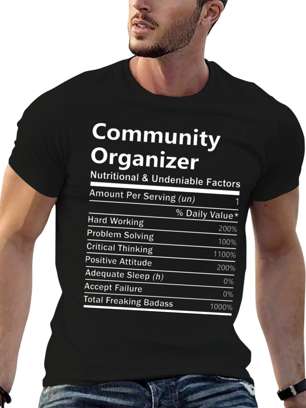 Community Organizer Nutritional Facts T-Shirt