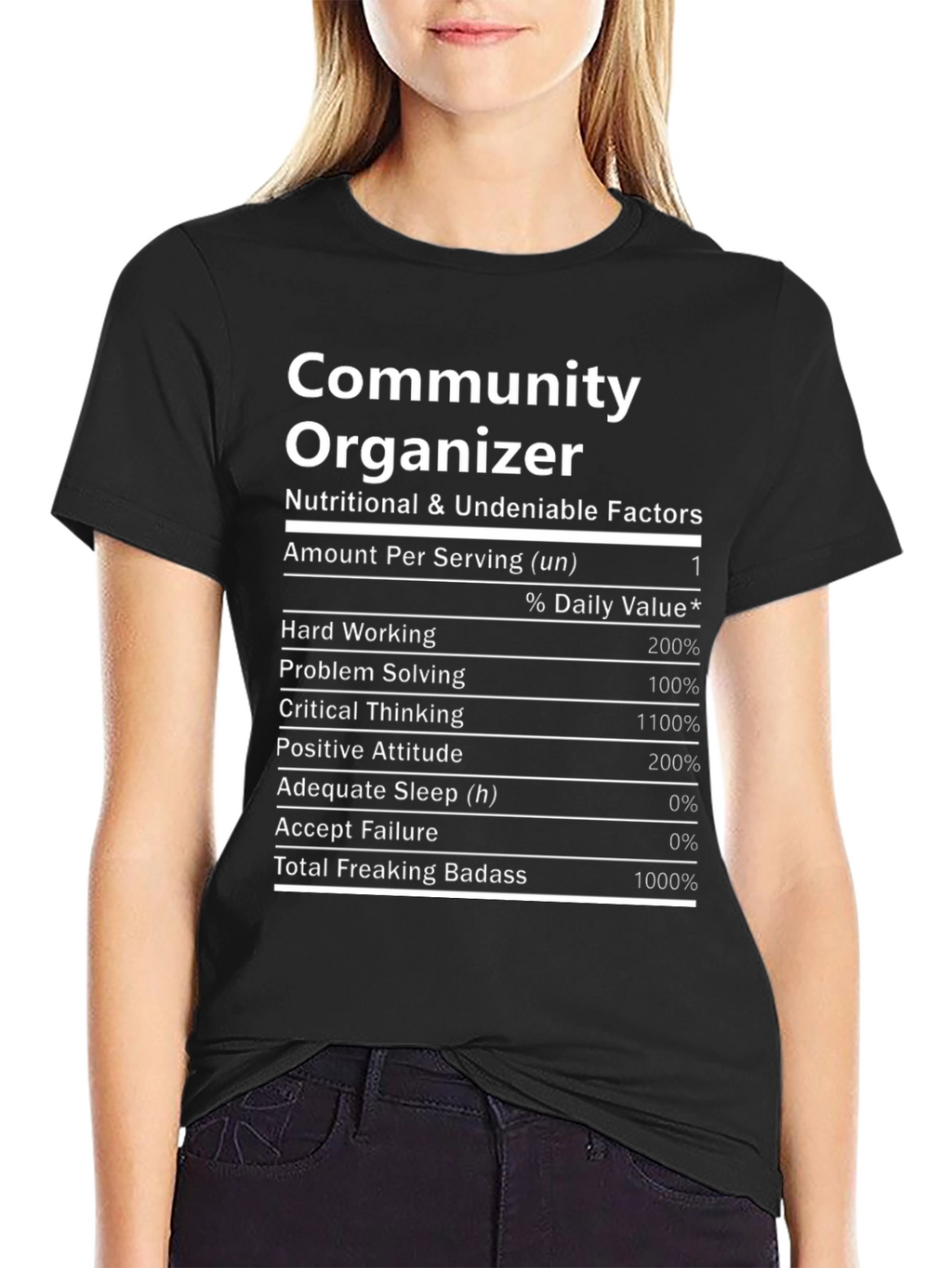 Community Organizer Nutritional Facts T-Shirt