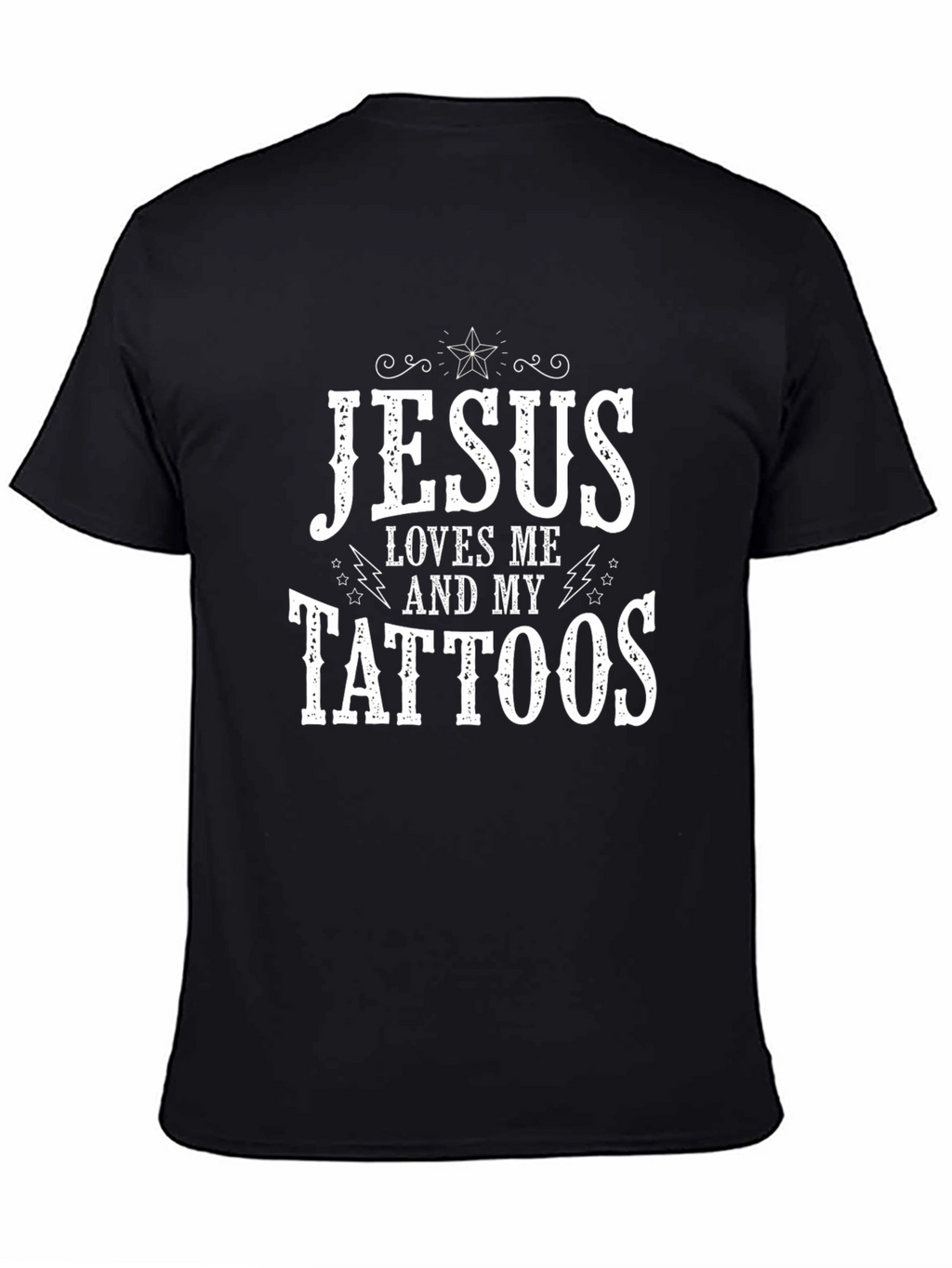 Jesus Loves Me and My Tattoos Black T-Shirt