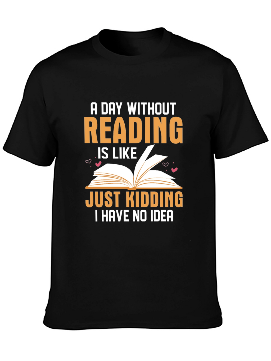 Funny Reading Lover T-Shirt