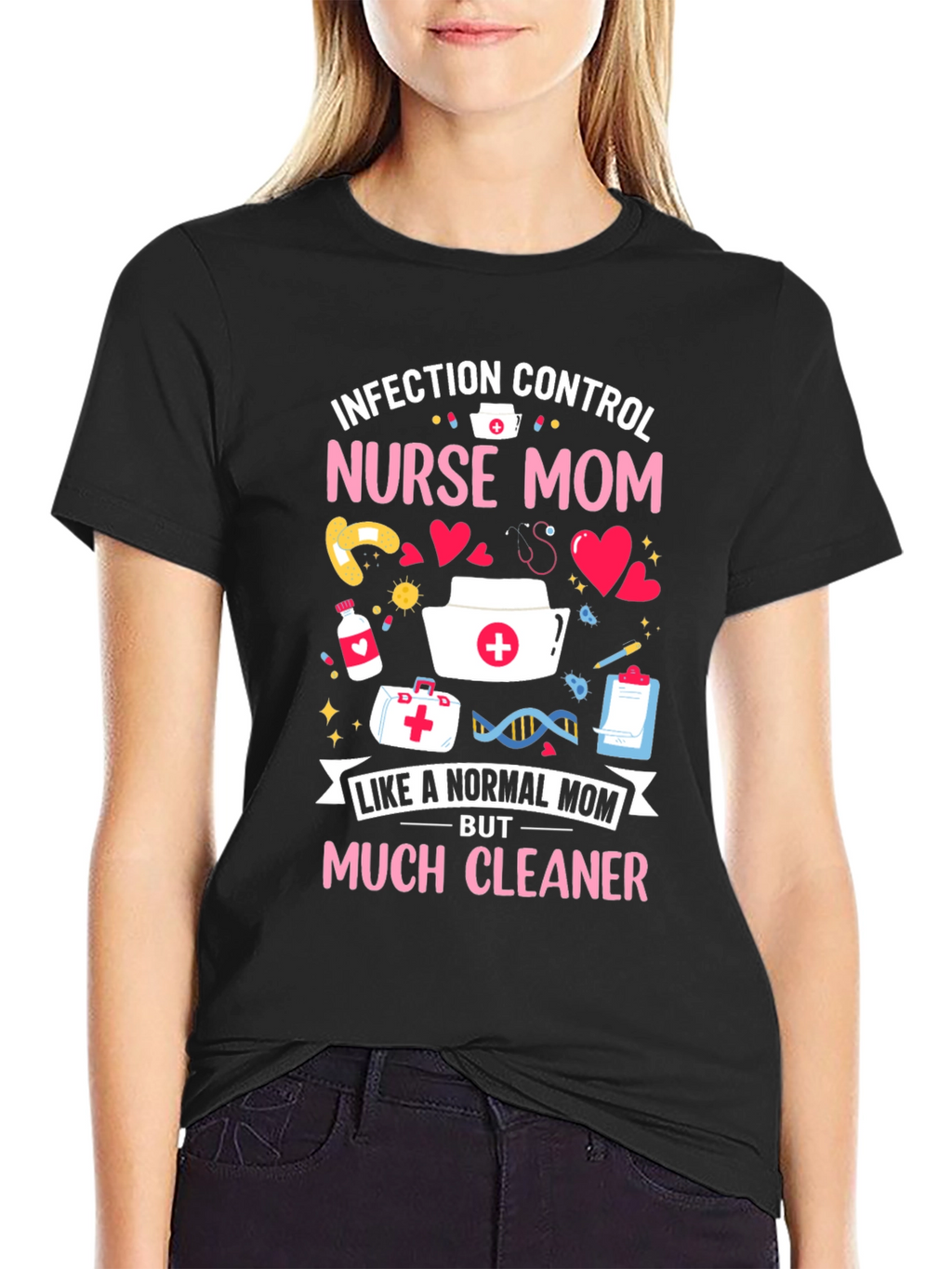 Nurse Mom Graphic T-Shirt - Infection Control