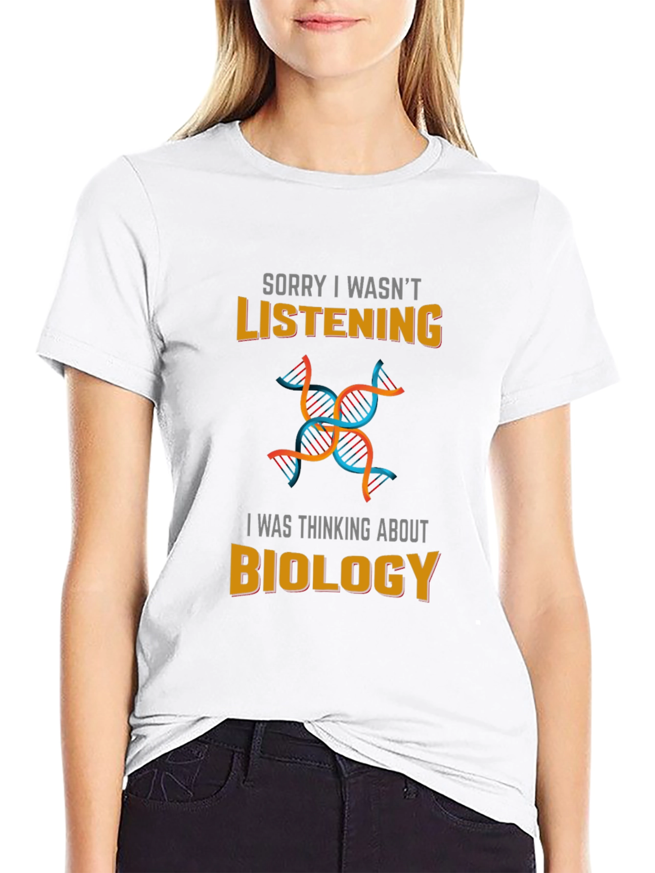 Biology T-Shirt - Sorry I Wasnt Listening