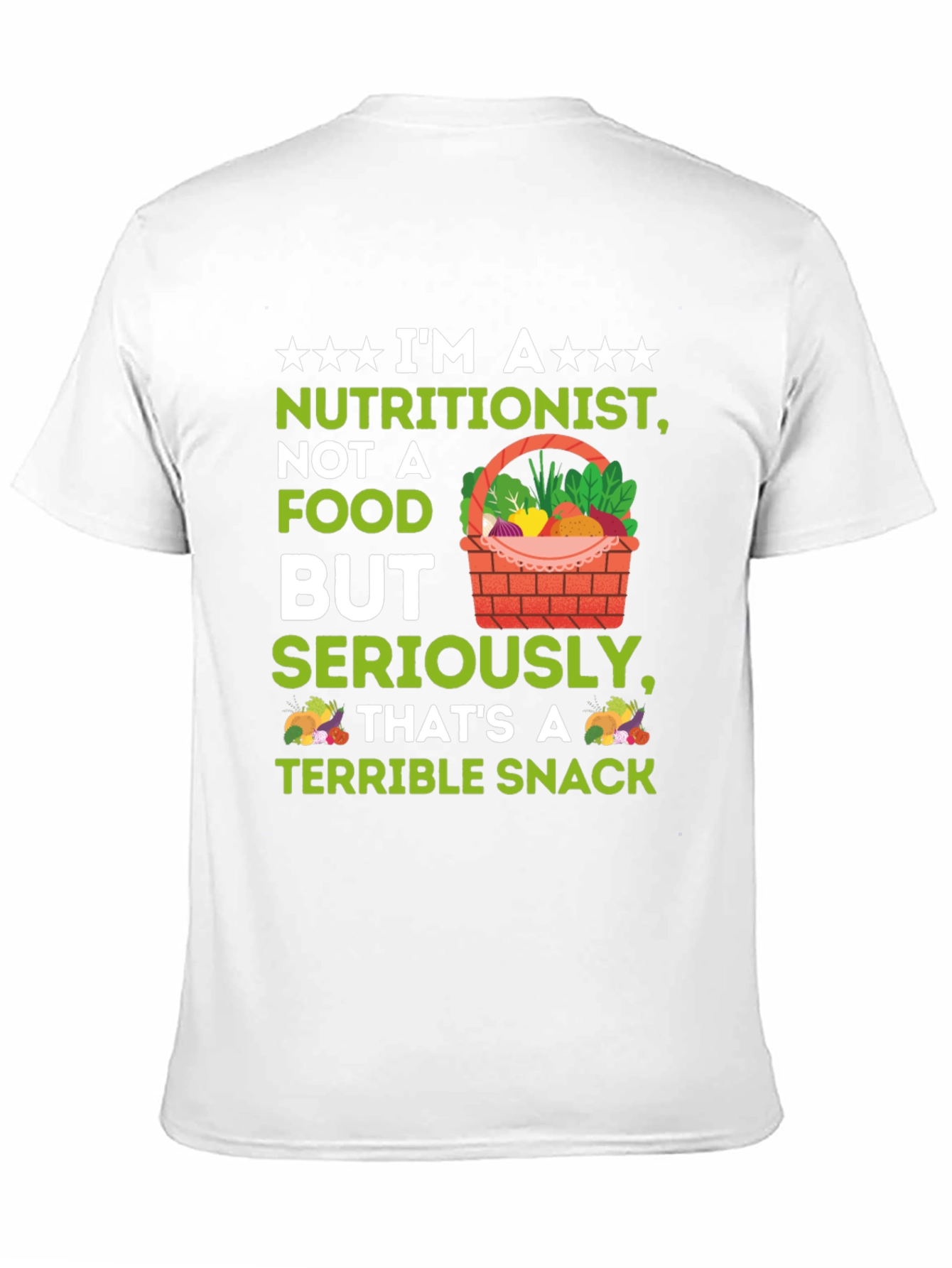 Nutritionist Terrible Snack T-Shirt