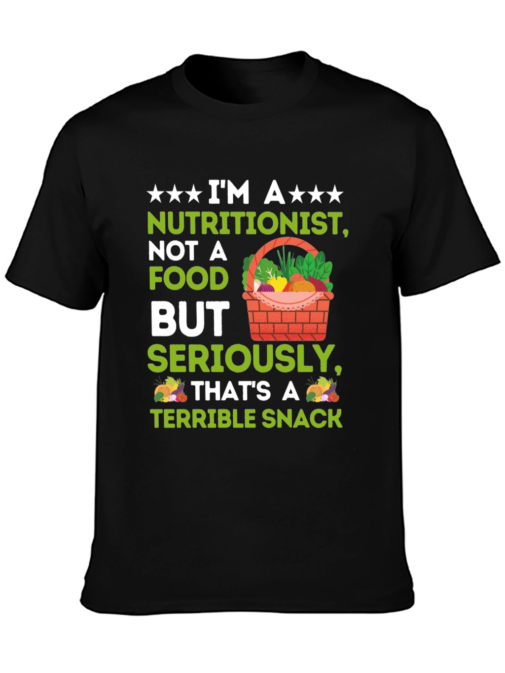 Nutritionist Terrible Snack T-Shirt