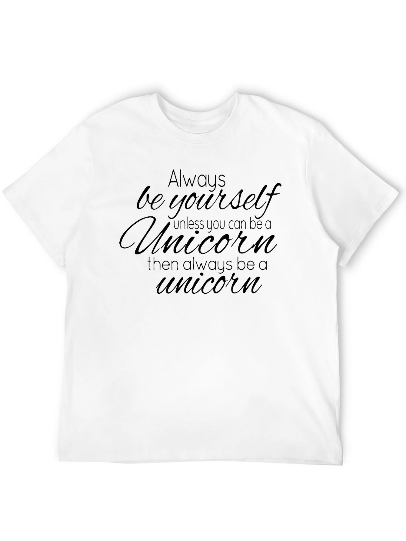 Always Be a Unicorn Black T-Shirt