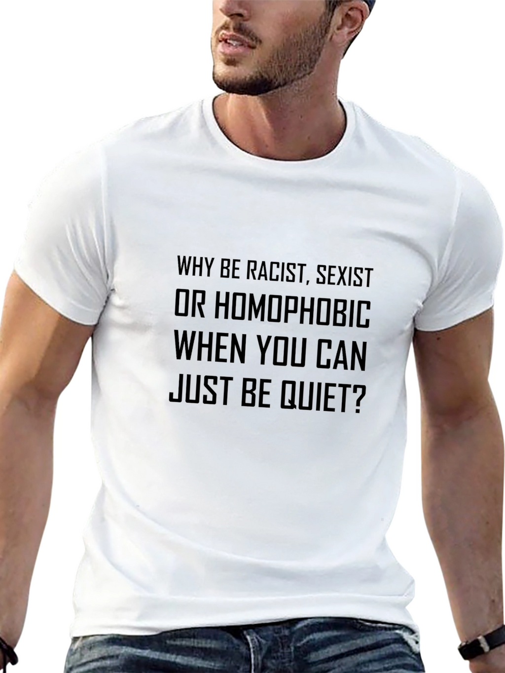 Why Be Racist T-Shirt Soft Cotton Tee