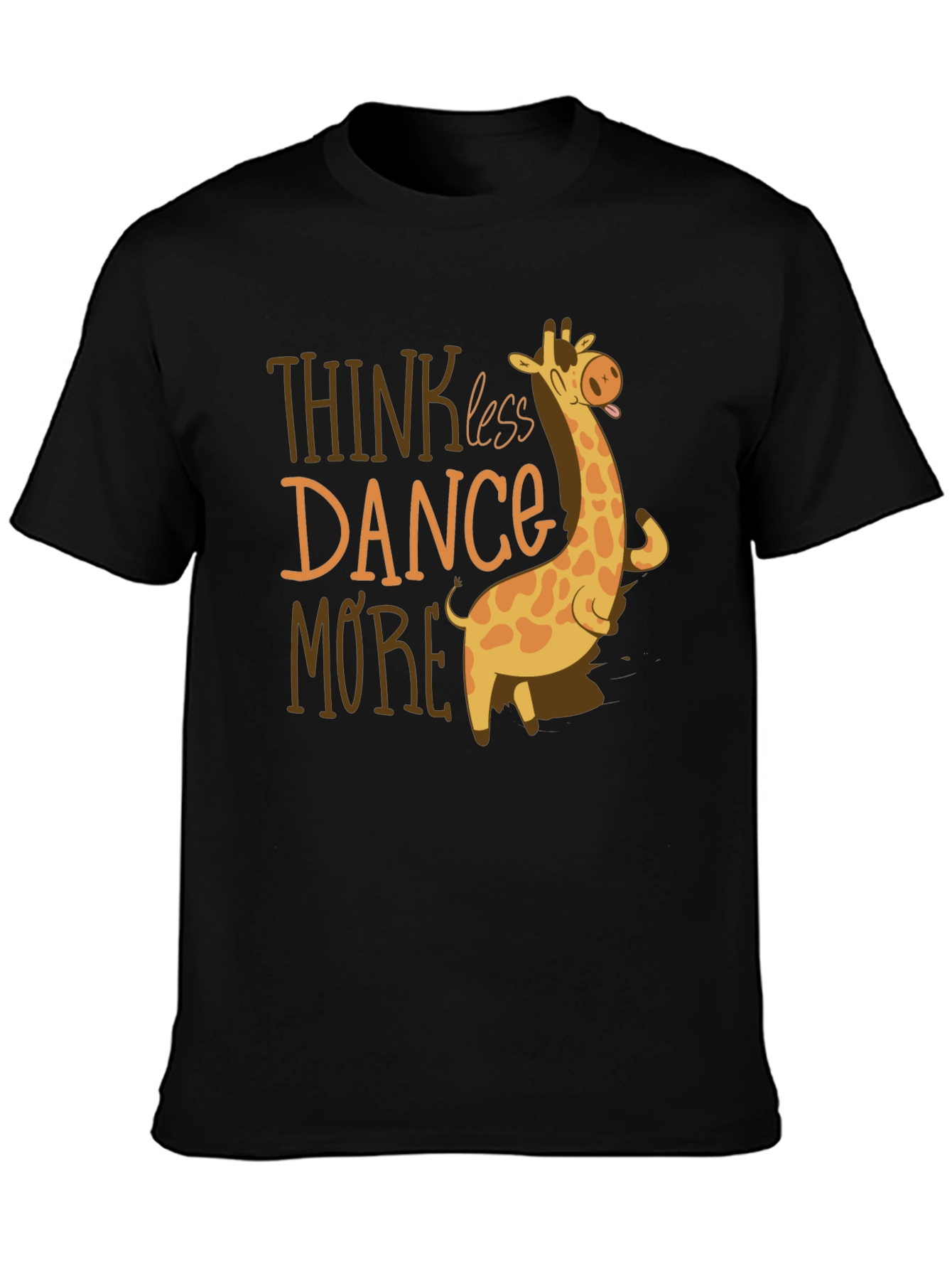 Think Less Dance More Giraffe Graphic Tee