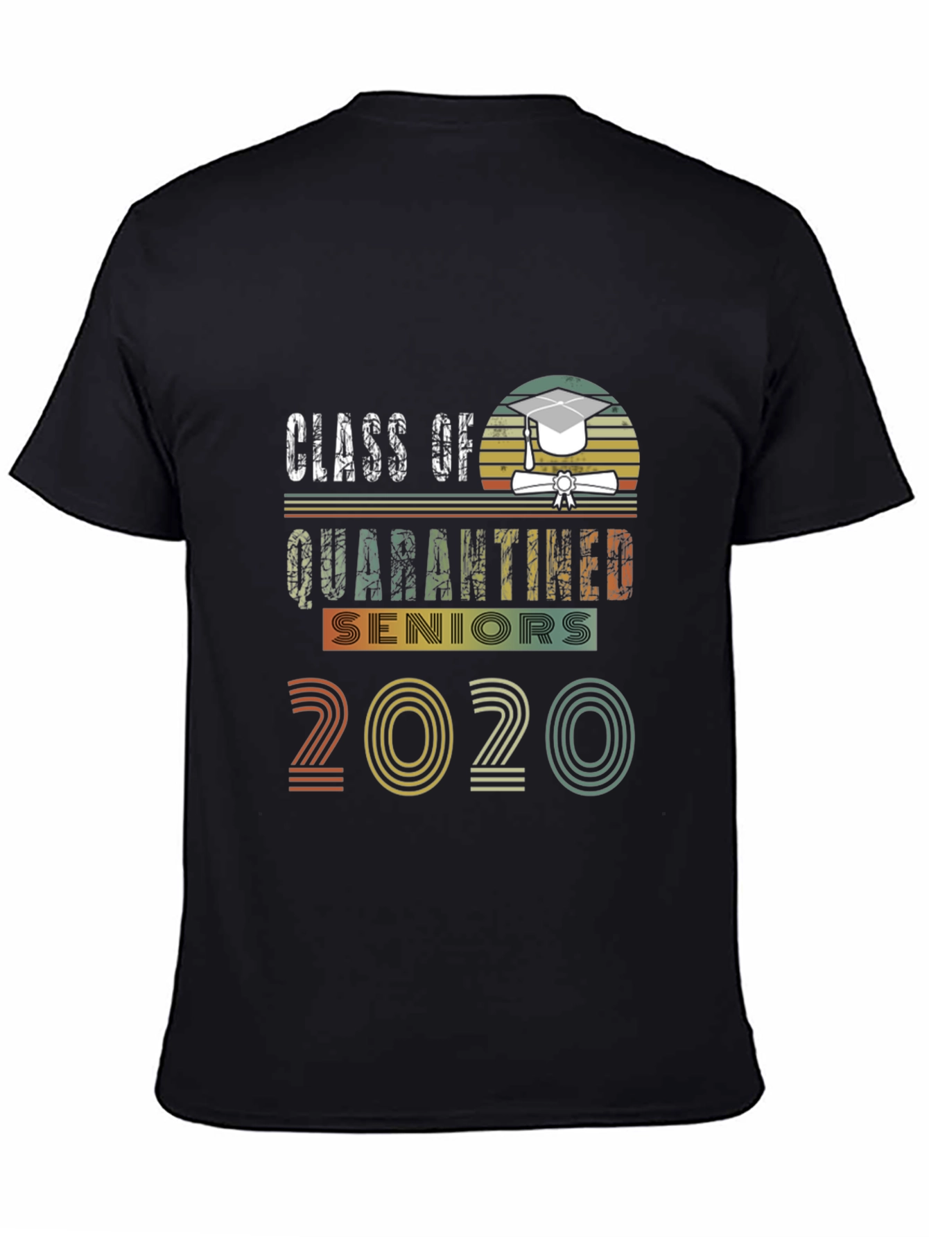 Class of 2020 Quarantined Seniors T-Shirt