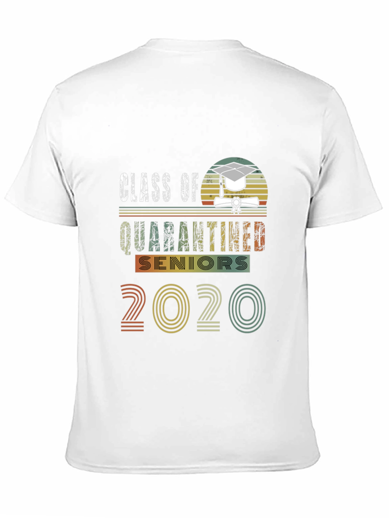Class of 2020 Quarantined Seniors T-Shirt