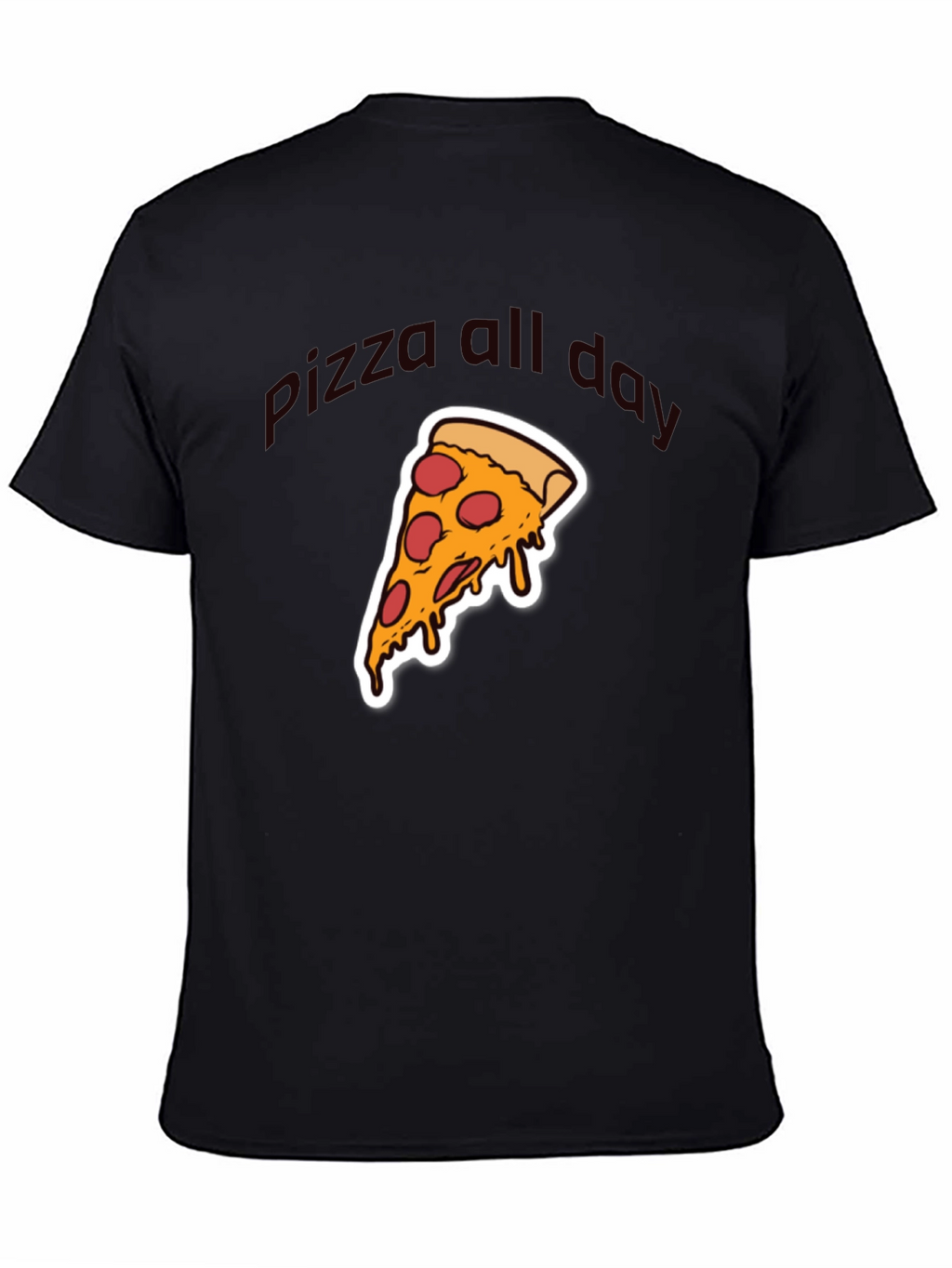 Pizza All Day Graphic T-Shirt - Casual Wear