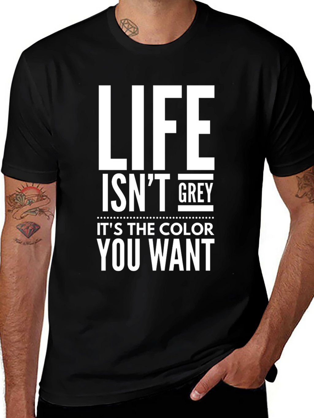 Life Isnt Grey Black Graphic Tee