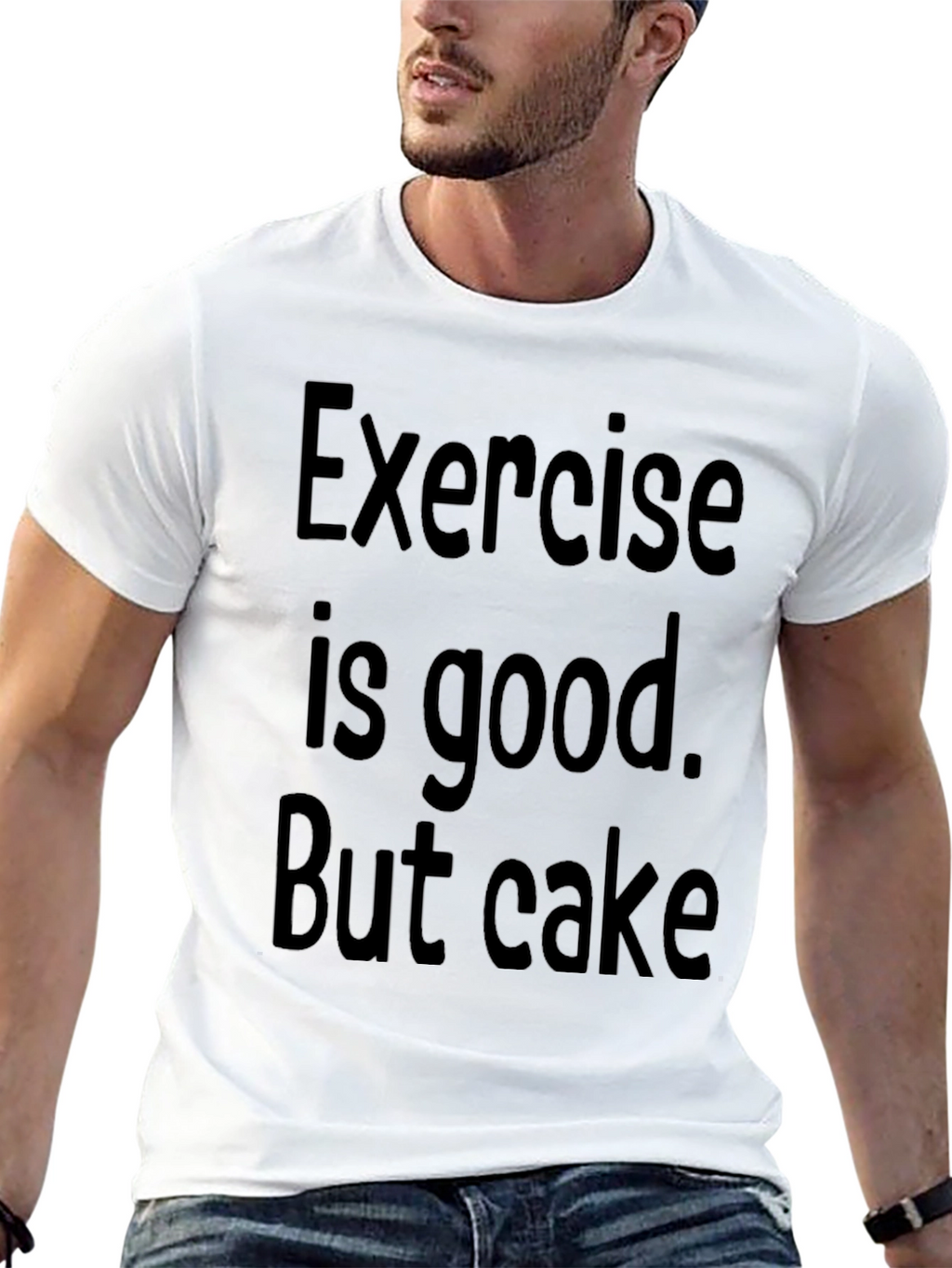 Funny Exercise is good. But cake Graphic Tee