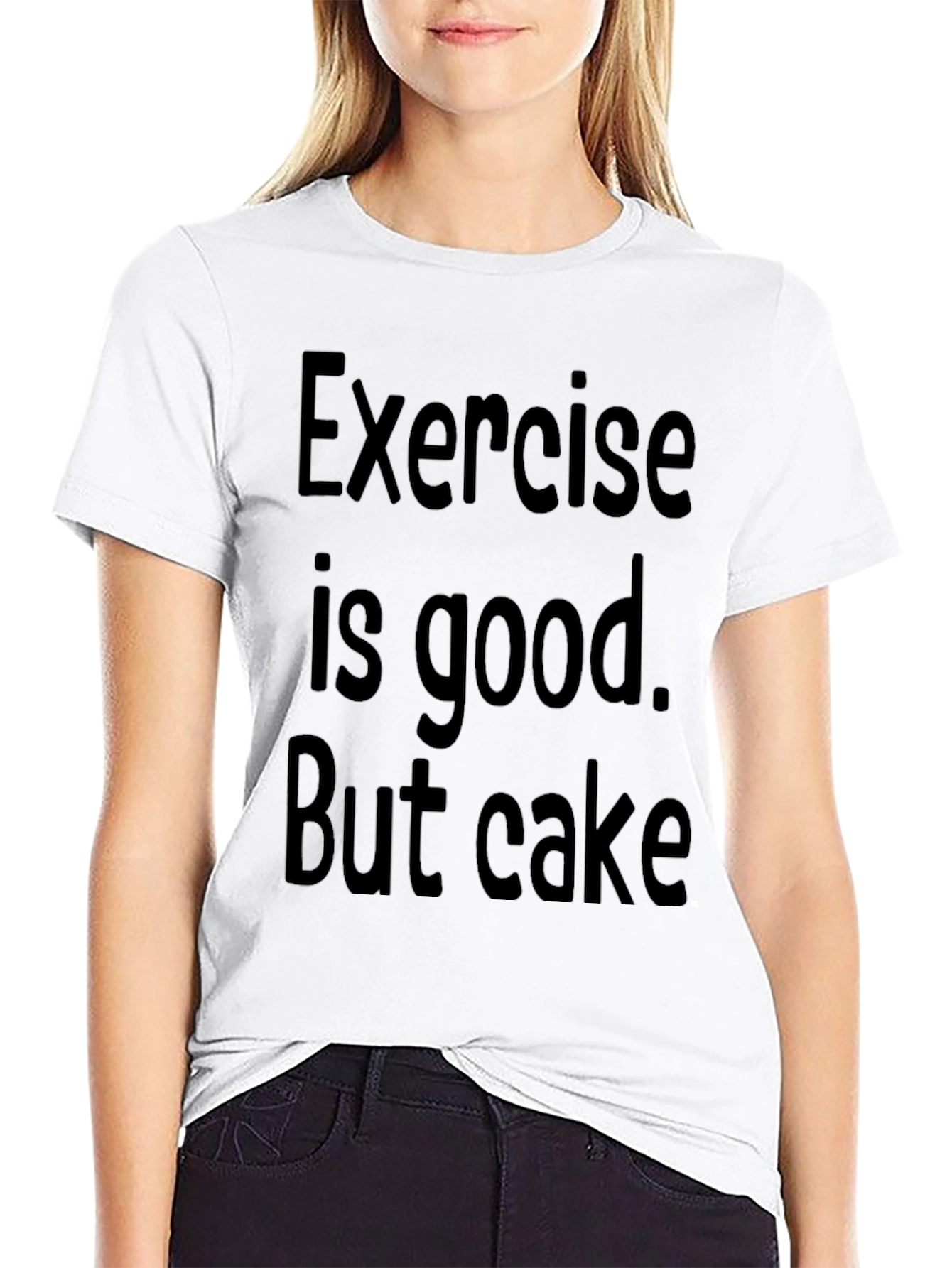 Funny Exercise is good. But cake Graphic Tee