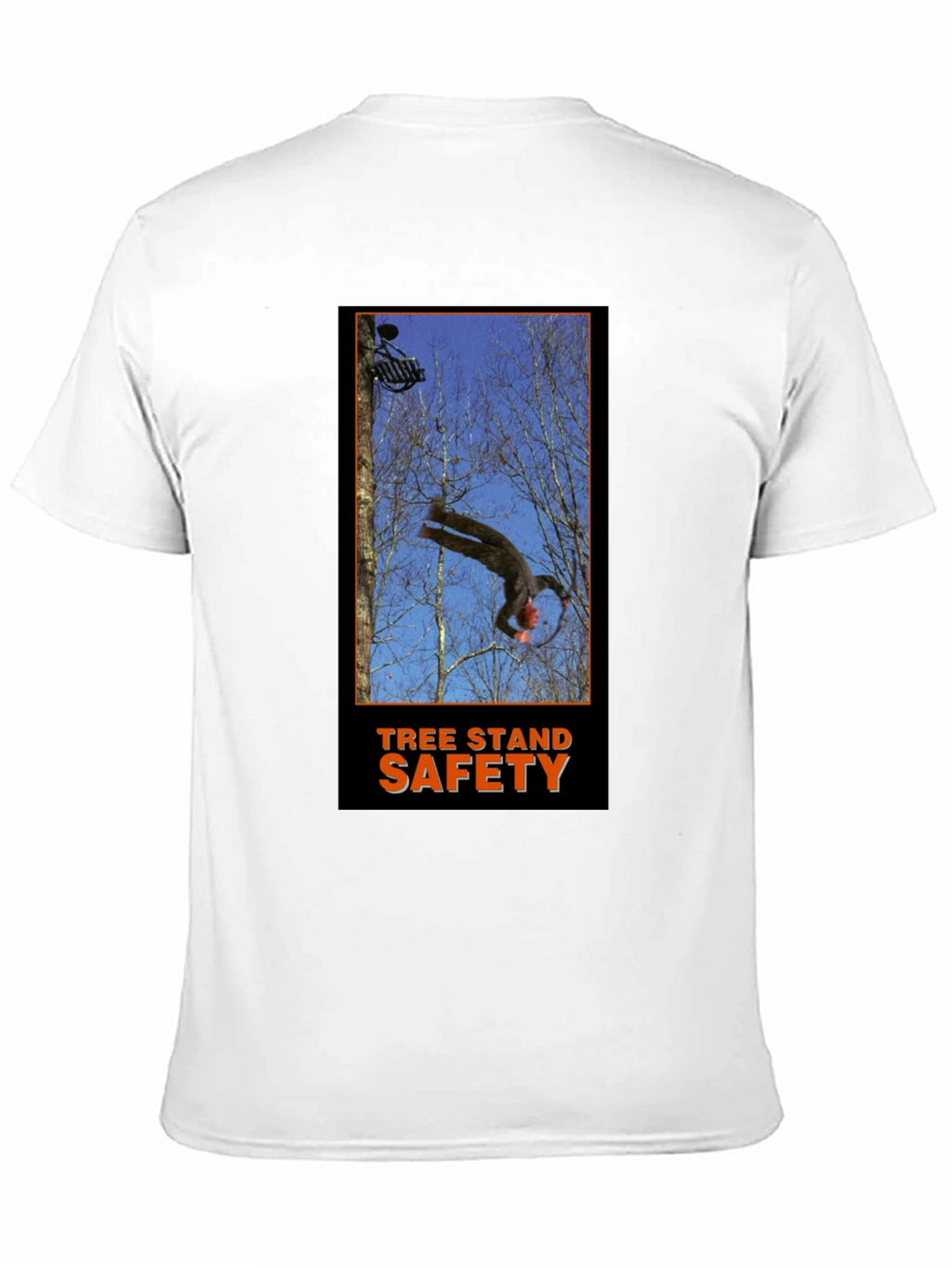 Tree Stand Safety T-Shirt - Funny Hunting Gift Tee