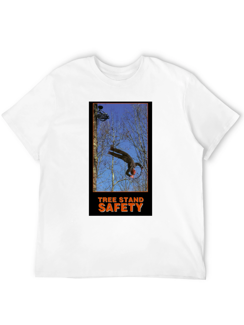 Tree Stand Safety T-Shirt - Funny Hunting Gift Tee