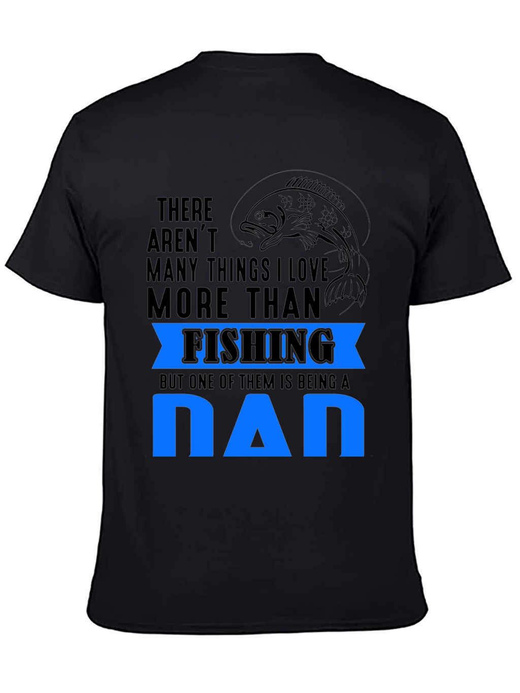 Fishing Dad T-Shirt - Gift for Dad