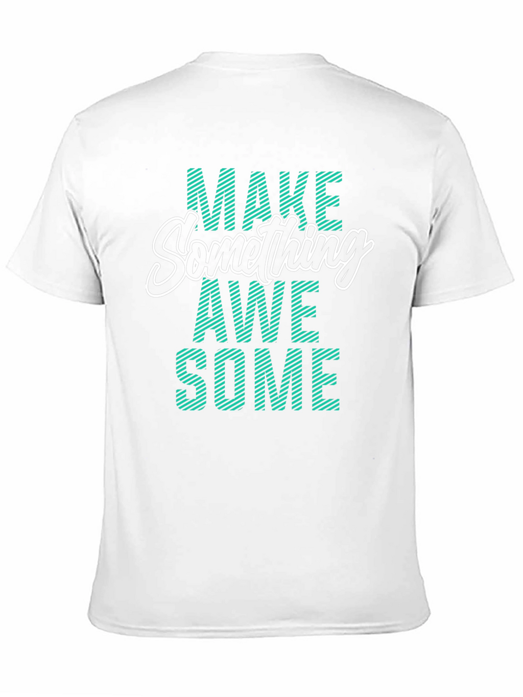 Make Something Awesome Graphic Tee