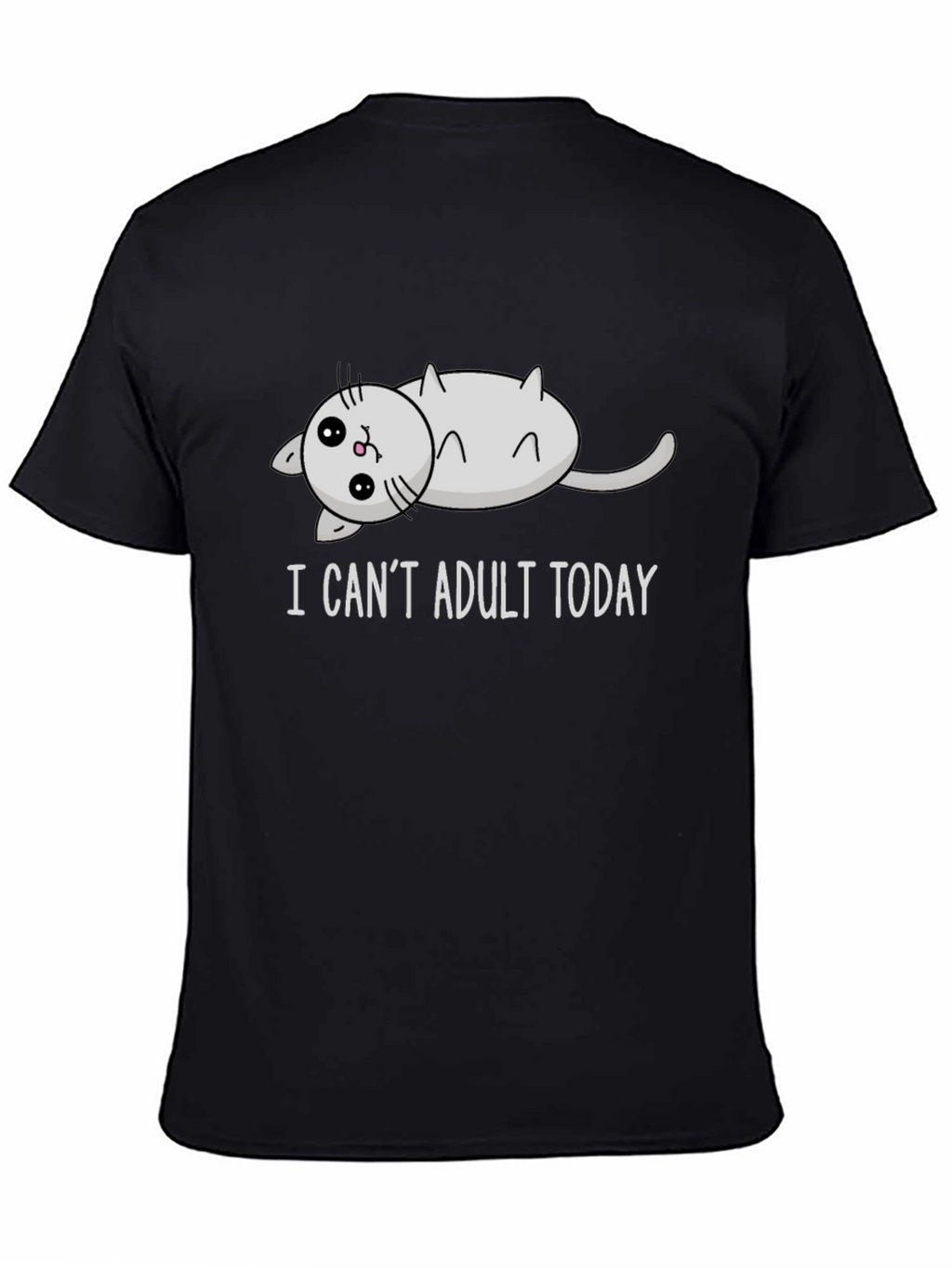 I Cant Adult Today Cat T-Shirt