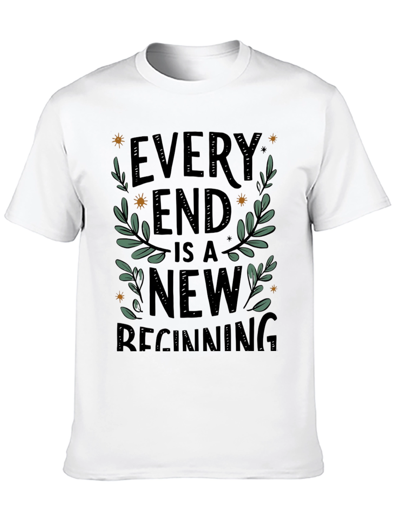 Every End Is A New Beginning Graphic T-Shirt