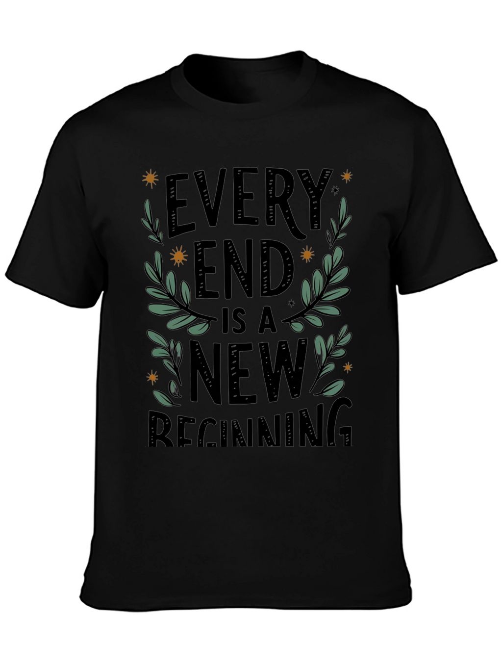 Every End Is A New Beginning Graphic T-Shirt