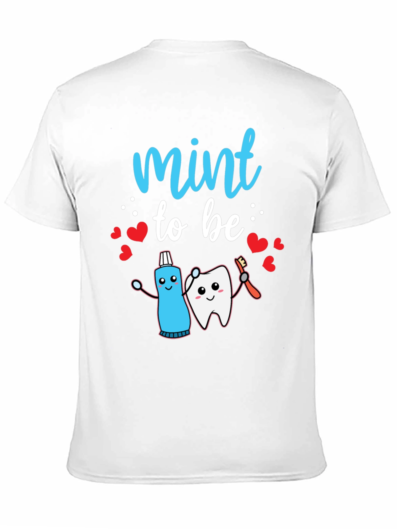 Mint to Be Dental T-Shirt