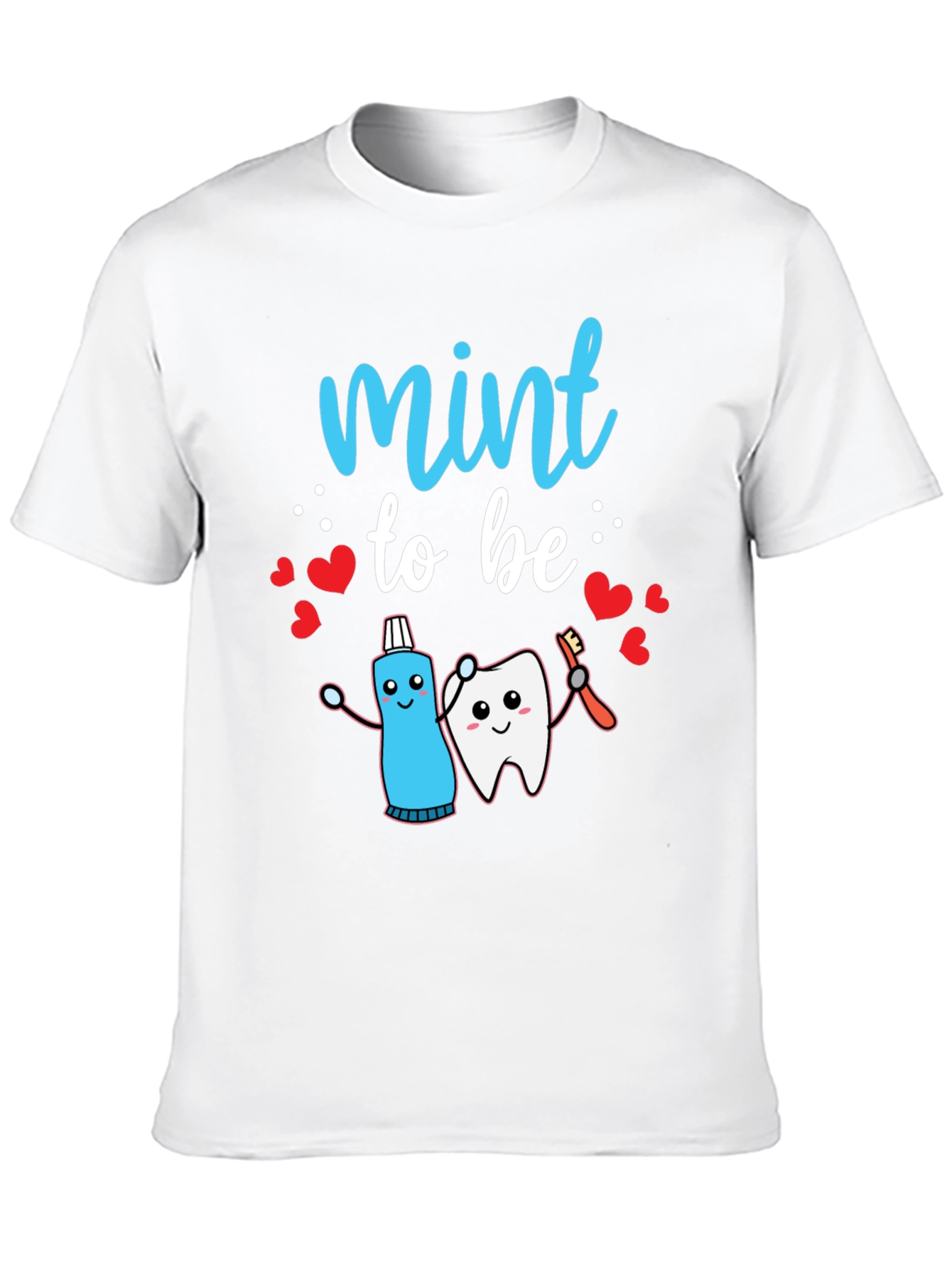 Mint to Be Dental T-Shirt