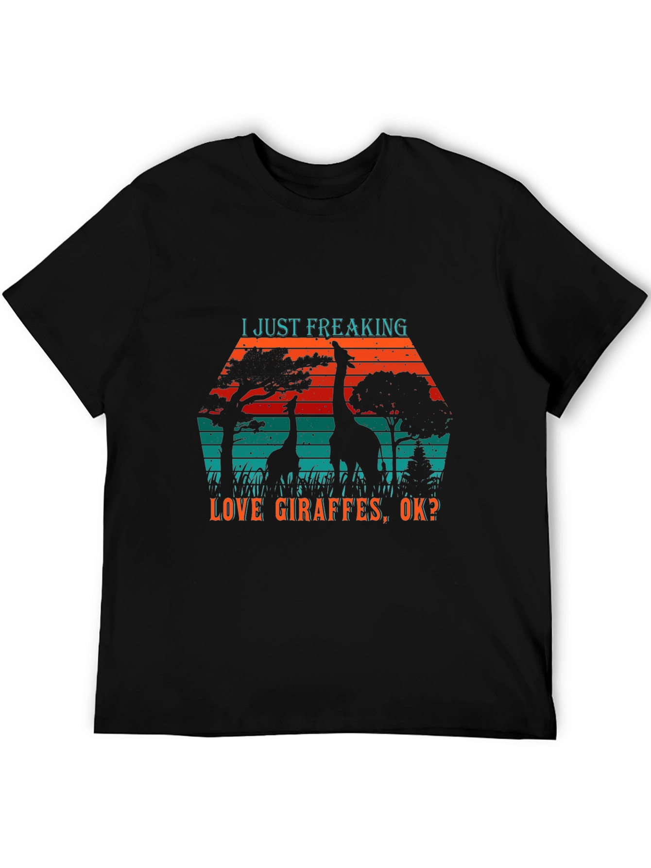 Giraffe Lover T-Shirt - I Just Freaking Love Giraffes Tee