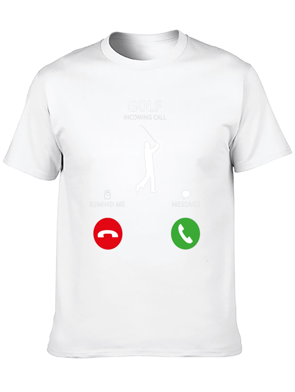 Golf Incoming Call T-Shirt - Golfer Gift