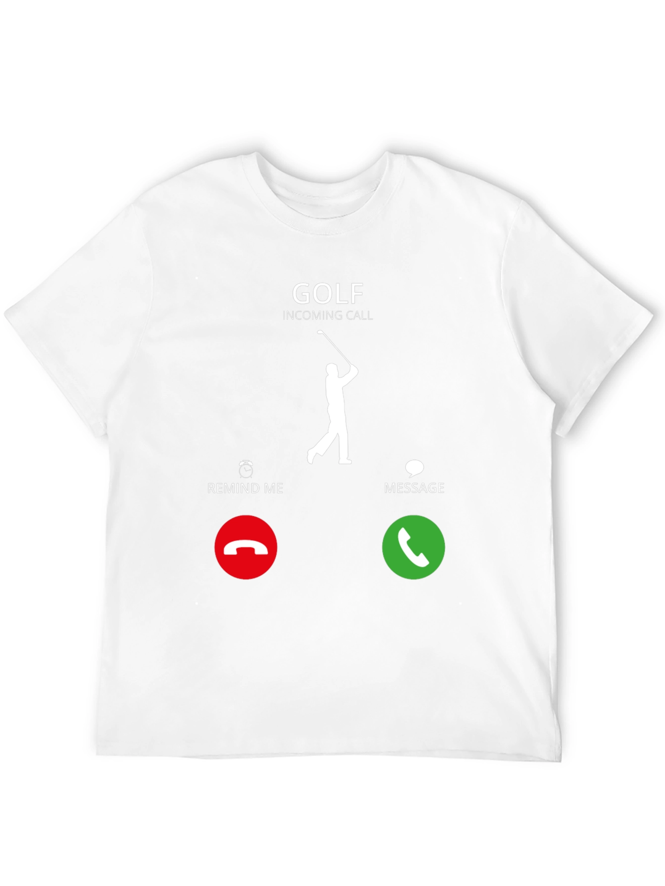 Golf Incoming Call T-Shirt - Golfer Gift