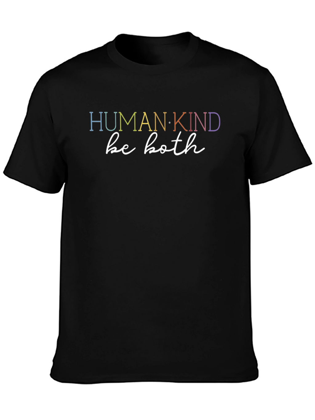 Human Kind Be Both T-Shirt - Black Casual Tee