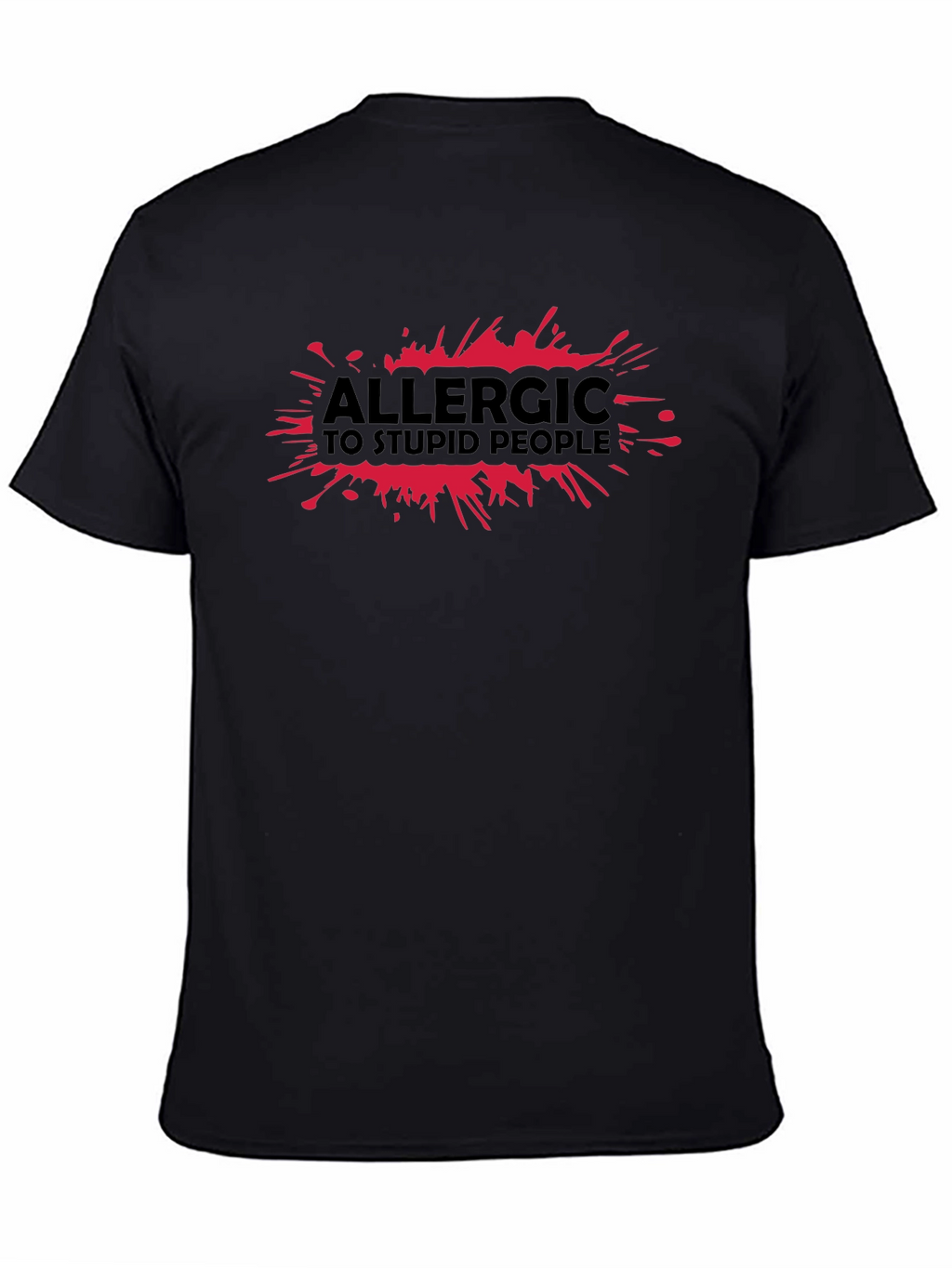 Allergic to Stupid People Black T-Shirt