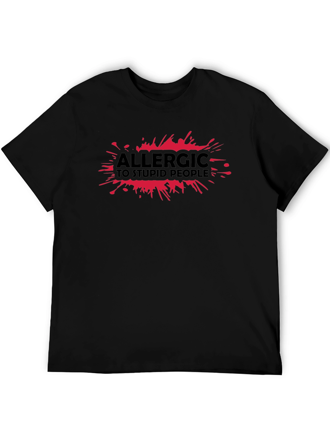 Allergic to Stupid People Black T-Shirt