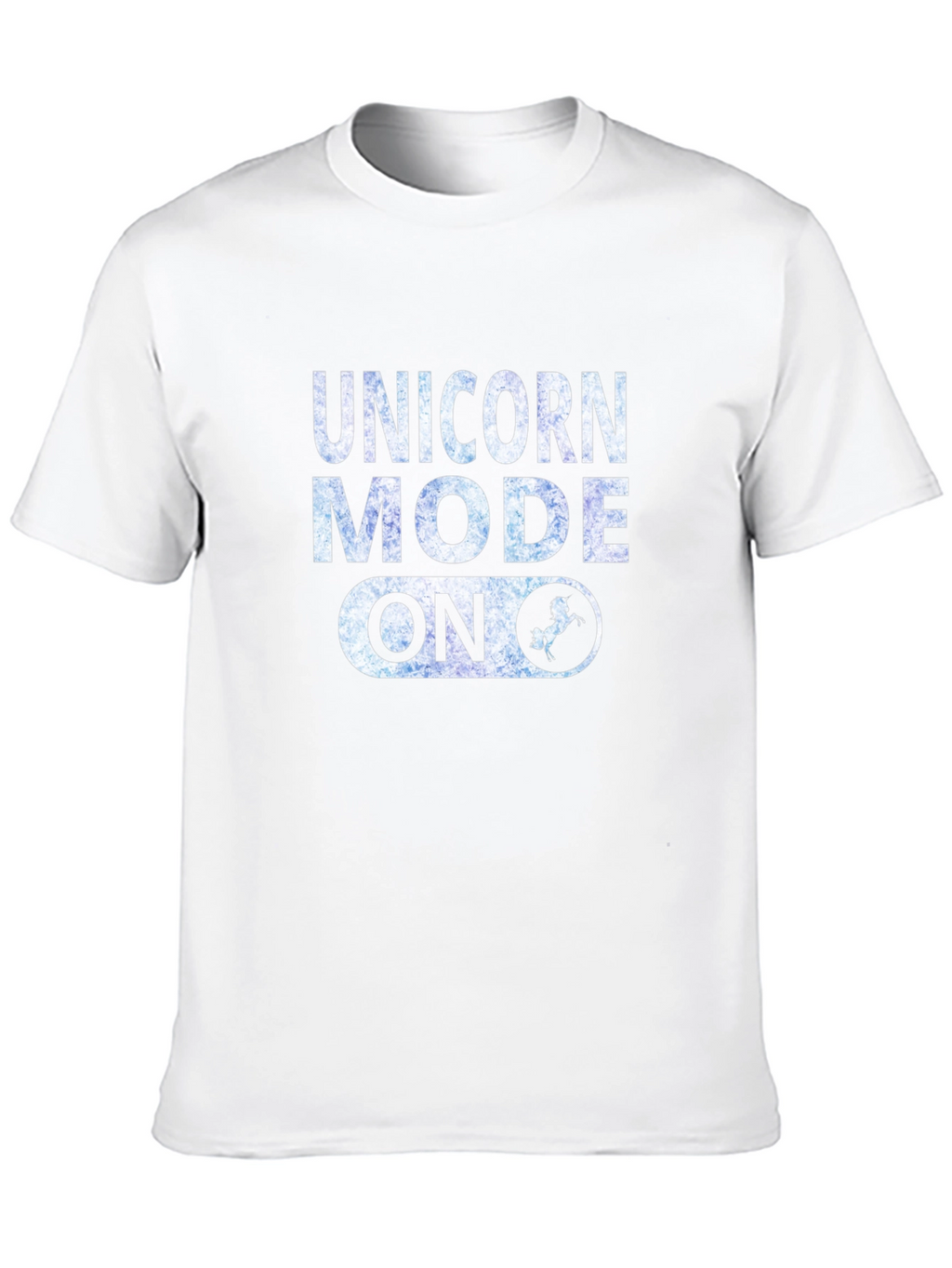 Unicorn Mode On Graphic T-Shirt