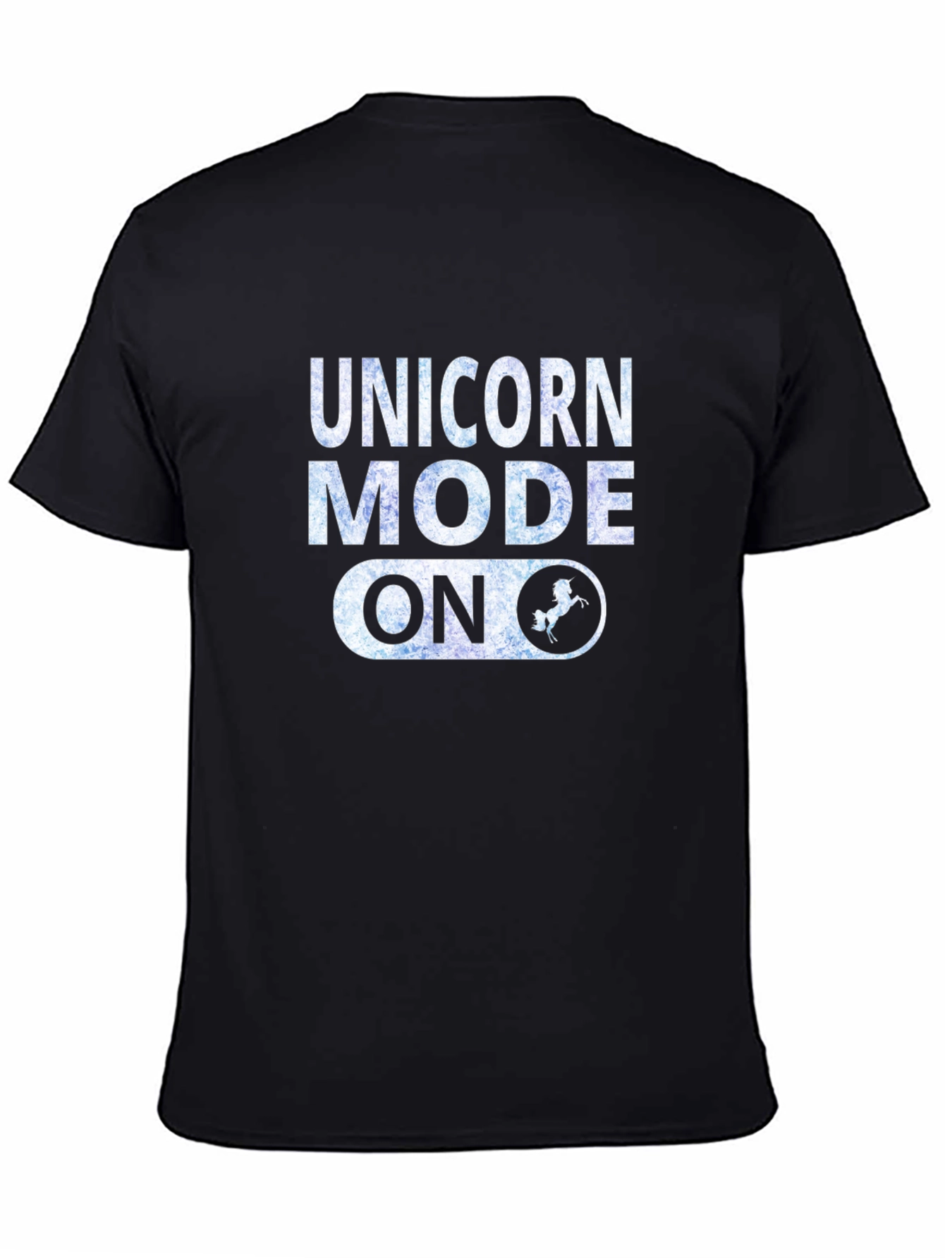 Unicorn Mode On Graphic T-Shirt