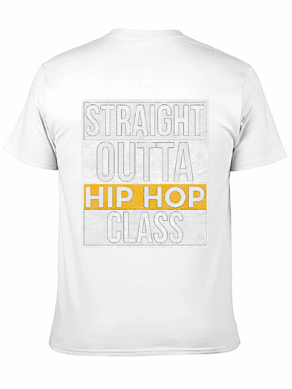 Straight Outta Hip Hop Class T-Shirt