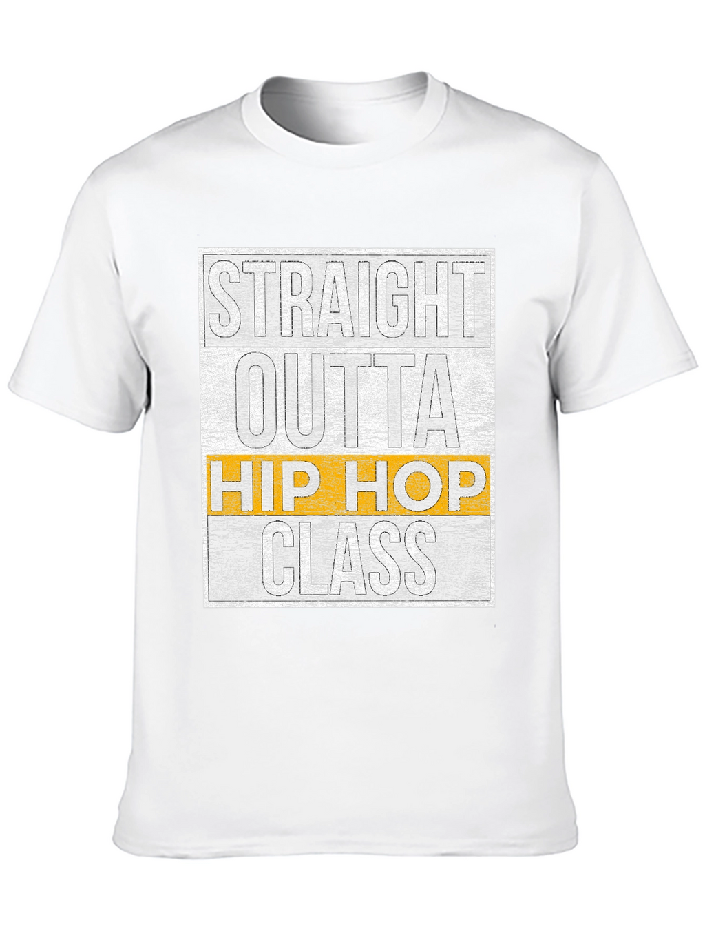 Straight Outta Hip Hop Class T-Shirt