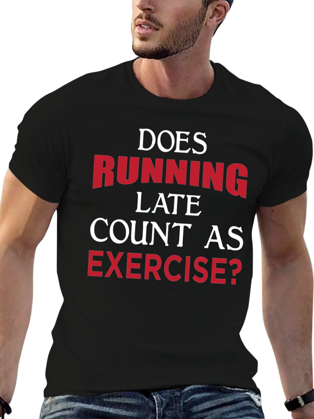 Funny Exercise T-Shirt: Running Late